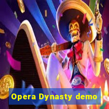 Opera Dynasty demo